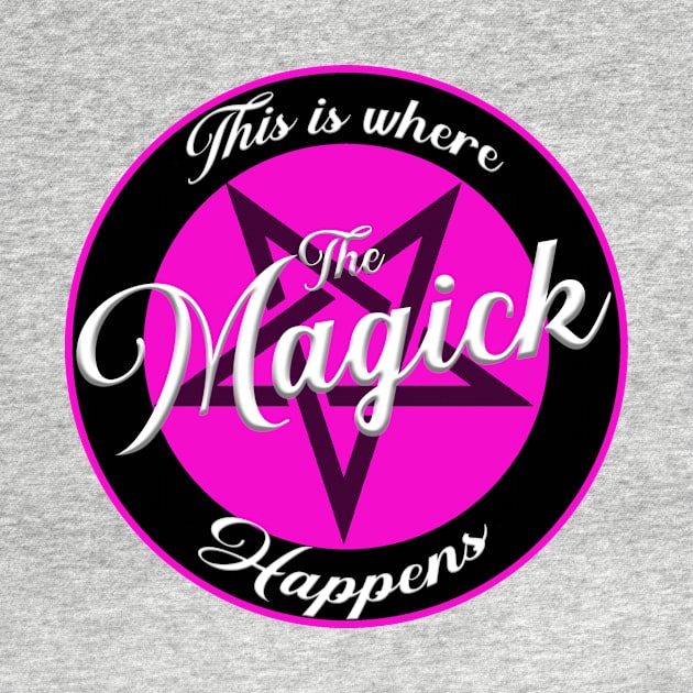 This Is Where The Magick Happens by MagickHappens